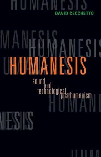Бумажная книга «Humanesis: Sound and Technological Posthumanism», автор Дэвид Чеккетто - фото №1