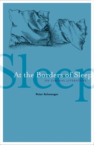 Паперова книга «At the Borders of Sleep: On Liminal Literature», автор Пітер Швенгер - фото №1