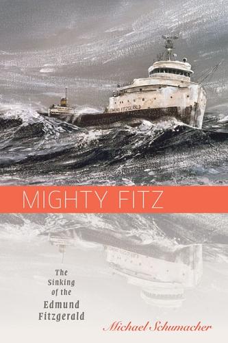 Бумажная книга «Mighty Fitz: The Sinking of the Edmund Fitzgerald», автор Михаэль Шумахер - фото №1