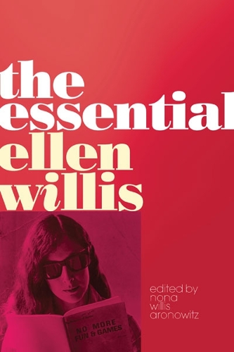 Бумажная книга «The Essential Ellen Willis», автор Эллен Уиллис - фото №1