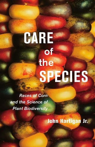 Бумажная книга «Care of the Species: Races of Corn and the Science of Plant Biodiversity», автор Джон Хартиган-младший - фото №1