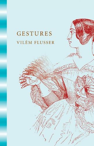 Паперова книга «Gestures», автор Вілем Флюссер - фото №1