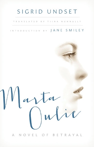 Бумажная книга «Marta Oulie: A Novel of Betrayal», автор Сигрид Унсет - фото №1
