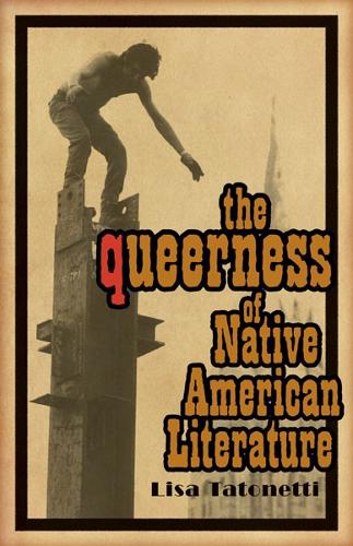 Бумажная книга «The Queerness of Native American Literature», автор Лиза Татонетти - фото №1