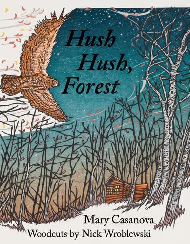 Бумажная книга «Hush Hush, Forest», автор Мэри Казанова - фото №1