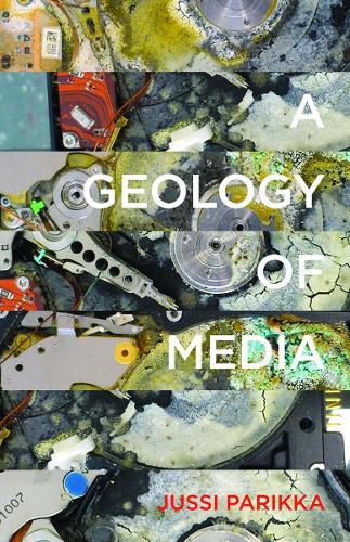 Паперова книга «A Geology of Media», автор Юссі Парікка - фото №1