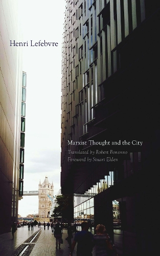 Бумажная книга «Marxist Thought and the City», автор Анри Лефевр - фото №1