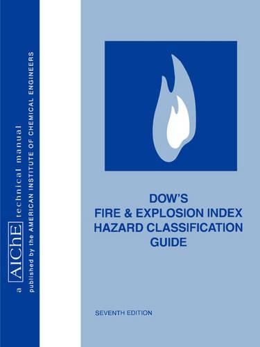 [object Object] «Dow's Fire and Explosion Index Hazard Classification Guide», автор Американський інститут інженерів-хіміків (AIChE) - фото №1