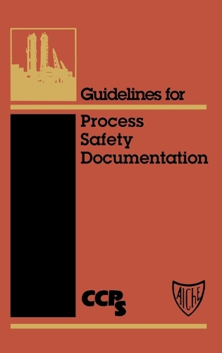 [object Object] «Guidelines for Process Safety Documentation», автор CCPS (Центр безпеки хімічних процесів) - фото №1