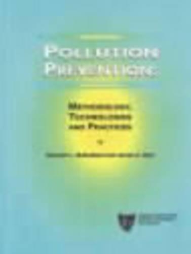 Бумажная книга «Pollution Prevention: Methodology, Technologies and Practices», авторов Джеймс А. Дайер, Кеннет Л. Малхолланд - фото №1