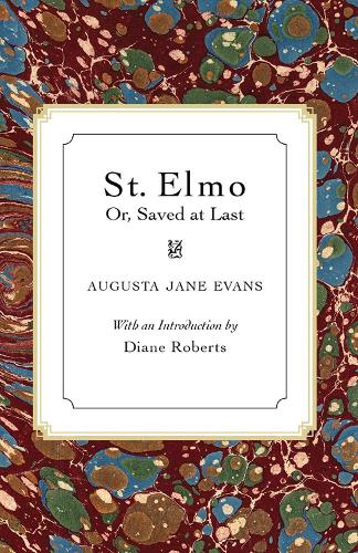 Бумажная книга «St. Elmo: Or, Saved at Last», авторов Августа Джейн Эванс, Диана Робертс - фото №1