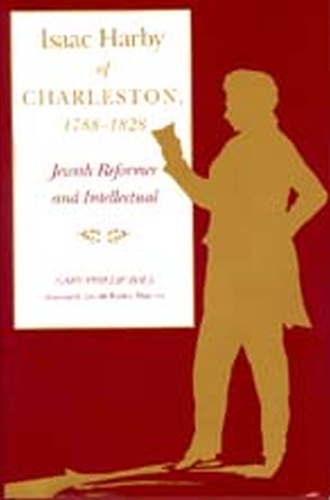 Бумажная книга «Isaac Harby of Charleston, 1788-1828: Jewish Reformer and Intellectual», автор Гари Зола - фото №1