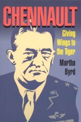Паперова книга «Chennault: Giving Wings to the Tiger», автор М. Берд - фото №1