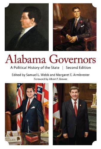 Бумажная книга «Alabama Governors: A Political History of the State», автор Сэмюэл Л. Уэбб - фото №1