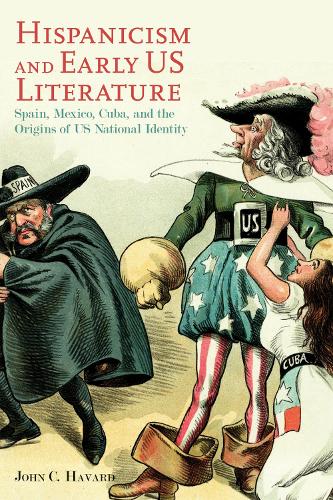 Паперова книга «Hispanicism and Early US Literature: Spain, Mexico, Cuba, and the Origins of US National Identity», автор Джон К. Гавард - фото №1
