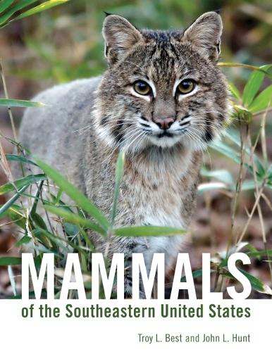 Бумажная книга «Mammals of the Southeastern United States», авторов Джон Л. Хант, Трой Л. Бест - фото №1