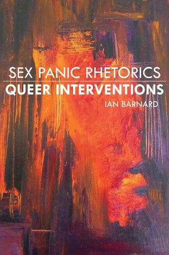 Паперова книга «Sex Panic Rhetorics, Queer Interventions», автор Ян Барнард - фото №1