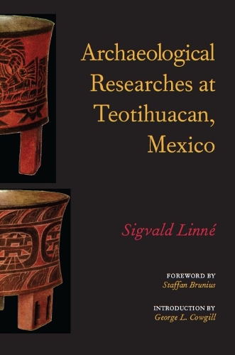 Бумажная книга «Archaeological Researches at Teotihuacan, Mexico», авторов Джордж Л. Каугилл, Сигвальд Линне, Стаффан Бруниус - фото №1