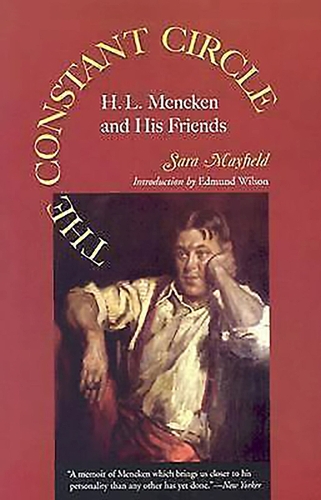 Бумажная книга «The Constant Circle: H.L. Mencken and His Friends», автор Сара Мэйфилд - фото №1