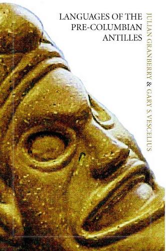 Бумажная книга «Languages of the Pre-Columbian Antilles», авторов Гэри С. Весцелиус, Джулиан Грэнберри - фото №1