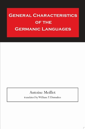 Паперова книга «General Characteristics of the Germanic Languages», автор А. Мейє - фото №1