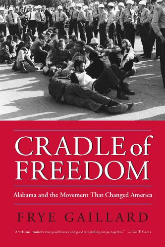 Бумажная книга «Cradle of Freedom: Alabama and the Movement That Changed America», автор Фрай Гайяр - фото №1