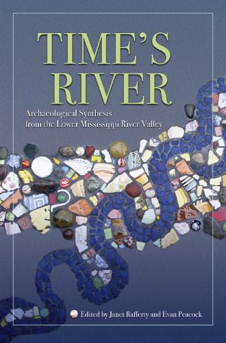 Бумажная книга «Time's River: Archaeological Syntheses from the Lower Mississippi River Valley», автор Роберт К. Даннелл - фото №1