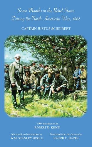 Бумажная книга «Seven Months in the Rebel States During the North American War, 1863», автор Юстус Шейберт - фото №1