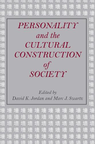 Бумажная книга «Personality and the Cultural Construction of Society», авторов Дэвид К. Джордан, Марк Дж. Шварц - фото №1