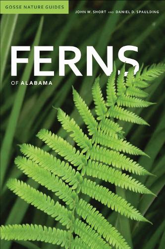 Паперова книга «Ferns of Alabama», авторів Деніел Сполдінг, Джон Шорт - фото №1