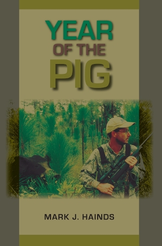 Паперова книга «Year of the Pig», автор Марк Дж. Хейндс - фото №1