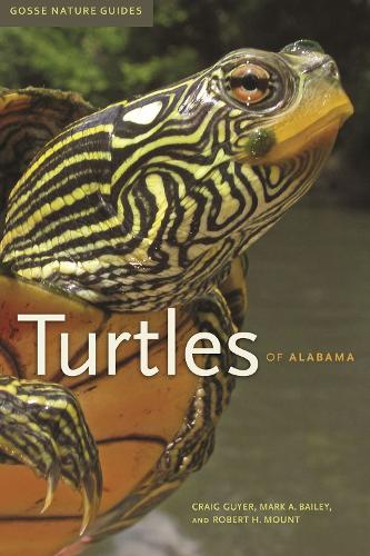 Паперова книга «Turtles of Alabama», авторів Крейг Ґайєр, Марк А. Бейлі, Роберт Х. Маунт - фото №1
