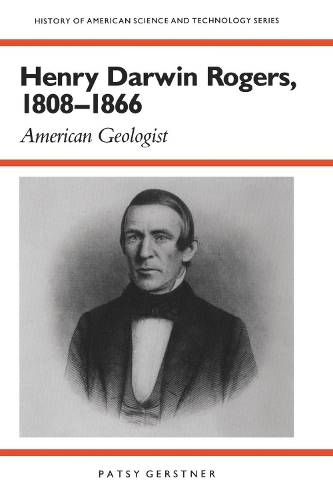 Паперова книга «Henry Darwin Rogers, 1808-1866: American Geologist», автор Петсі Герстнер - фото №1