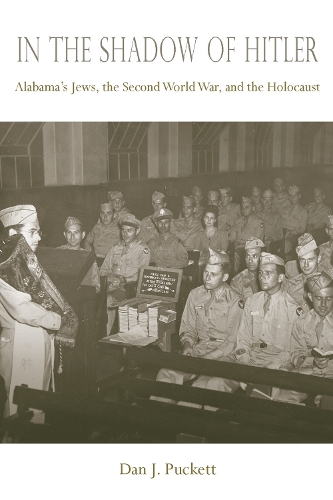 Бумажная книга «In the Shadow of Hitler: Alabama's Jews, the Second World War, and the Holocaust», автор Дэн Дж. Пакетт - фото №1