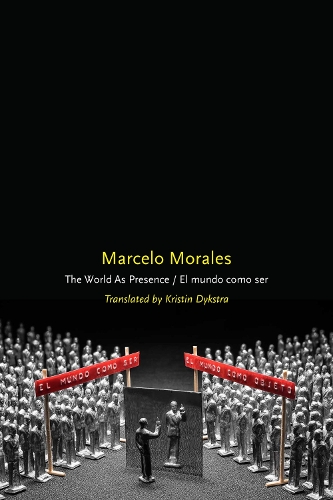 Бумажная книга «The World as Presence/El mundo como ser», автор Марсело Моралес - фото №1