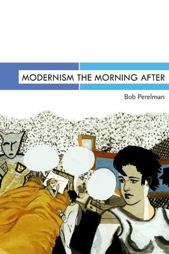 Бумажная книга «Modernism the Morning After», автор Боб Перельман - фото №1