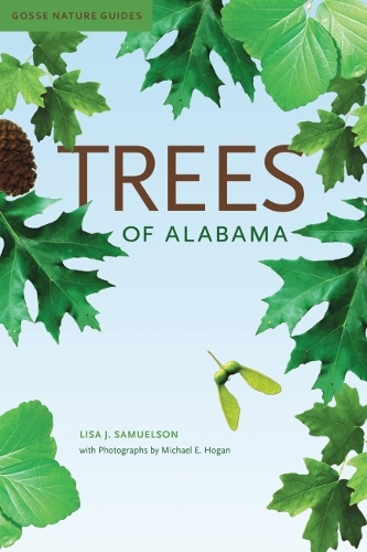 Бумажная книга «Trees of Alabama», авторов Лиза Дж. Самуэльсон, Майкл Э. Хоган - фото №1