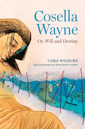 Паперова книга «Cosella Wayne: Or, Will and Destiny», автор Кора Вілберн - фото №1