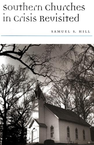 Паперова книга «Southern Churches in Crisis Revisited», автор Семюел С. Хілл - фото №1