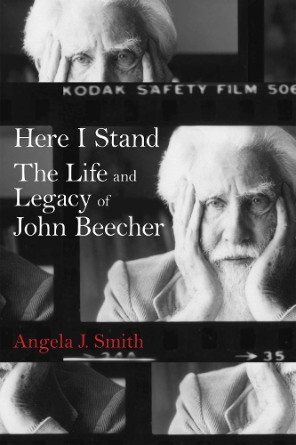 Бумажная книга «Here I Stand: The Life and Legacy of John Beecher», автор Анджела Дж. Смит - фото №1