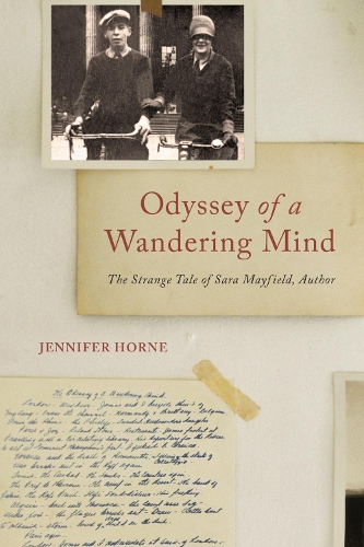 Бумажная книга «Odyssey of a Wandering Mind: The Strange Tale of Sara Mayfield, Author», автор Дженнифер Хорн - фото №1