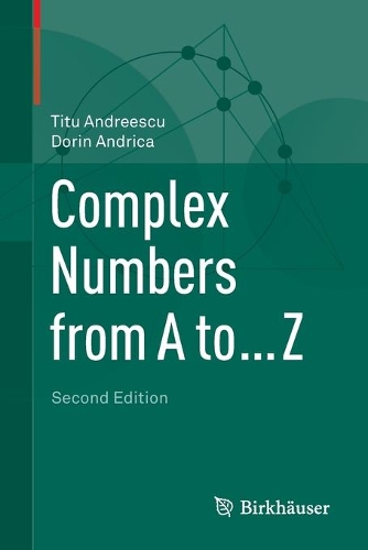 [object Object] «Complex Numbers from A to ... Z», авторів Дорін Андріка, Тіту Андреєску - фото №1