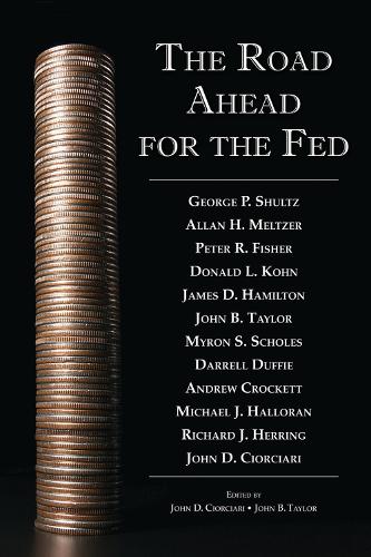 Бумажная книга «The Road Ahead for the Fed», авторов Джон Б. Тейлор, Джон Д. Чорчиари - фото №1