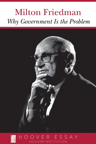 Бумажная книга «Why Government Is the Problem», автор Милтон Фридман - фото №1