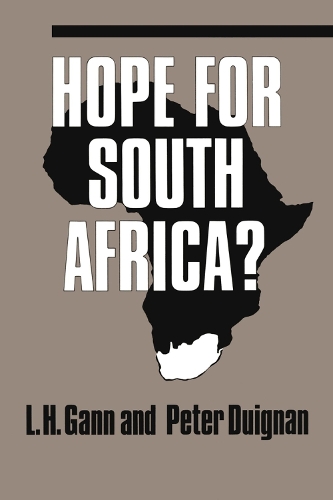 Паперова книга «Hope for South Africa?», авторів Льюїс Ганн, Пітер Дуіньян - фото №1
