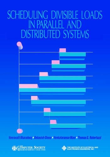 [object Object] «Scheduling Divisible Loads in Parallel and Distributed Systems», авторов Дебасиш Госе, Томас Г. Робертацци, Виравалли Бхарадвадж, Венкатараман Мани - фото №1