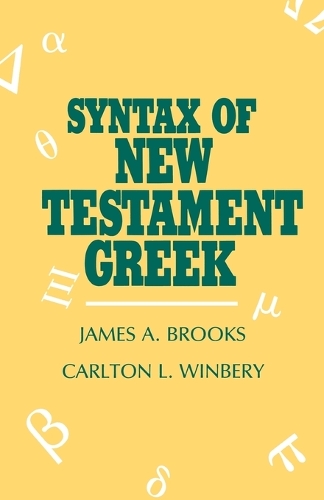 Бумажная книга «Syntax of New Testament Greek», авторов Карлтон Л. Уинбери, Джеймс А. Брукс - фото №1