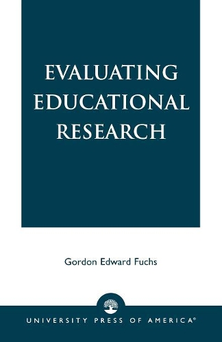 Бумажная книга «Evaluating Educational Research», автор Гордон Эдвард Фукс - фото №1