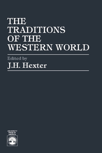 Бумажная книга «The Traditions of the Western World (Abridged)», автор Дж. Х. Хекстер - фото №1