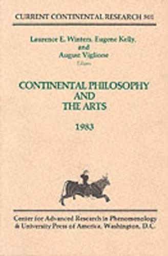 Паперова книга «Continental Philosophy and the Arts: Current Continental Research», авторів Август Вігліоне, Юджин Келлі, Лоренс Е. Вінтерс - фото №1